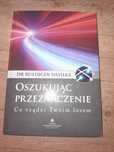 Oszukując Przeznaczenie co rządzi Twoim losem  Dahlke astropsychologia