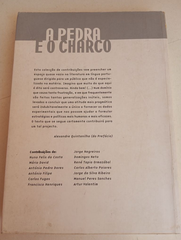 A pedra e o charco - Sobre o conhecimento e intervenção nas drogas