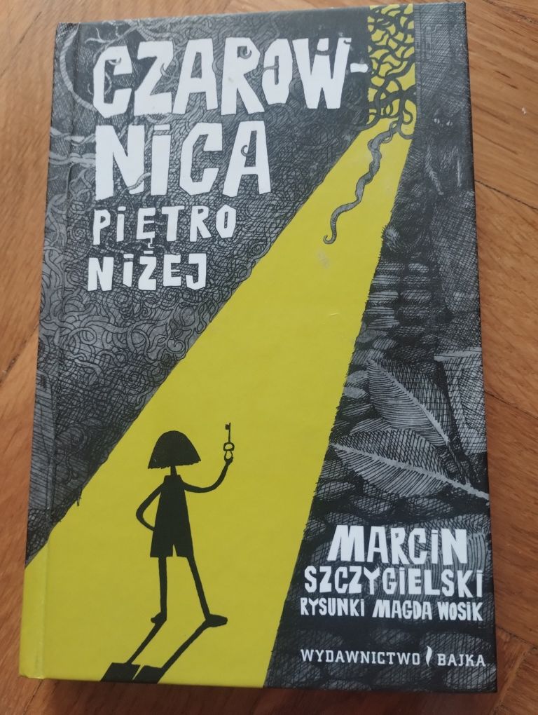 Marcin Szczygielski - Czarownica piętro niżej