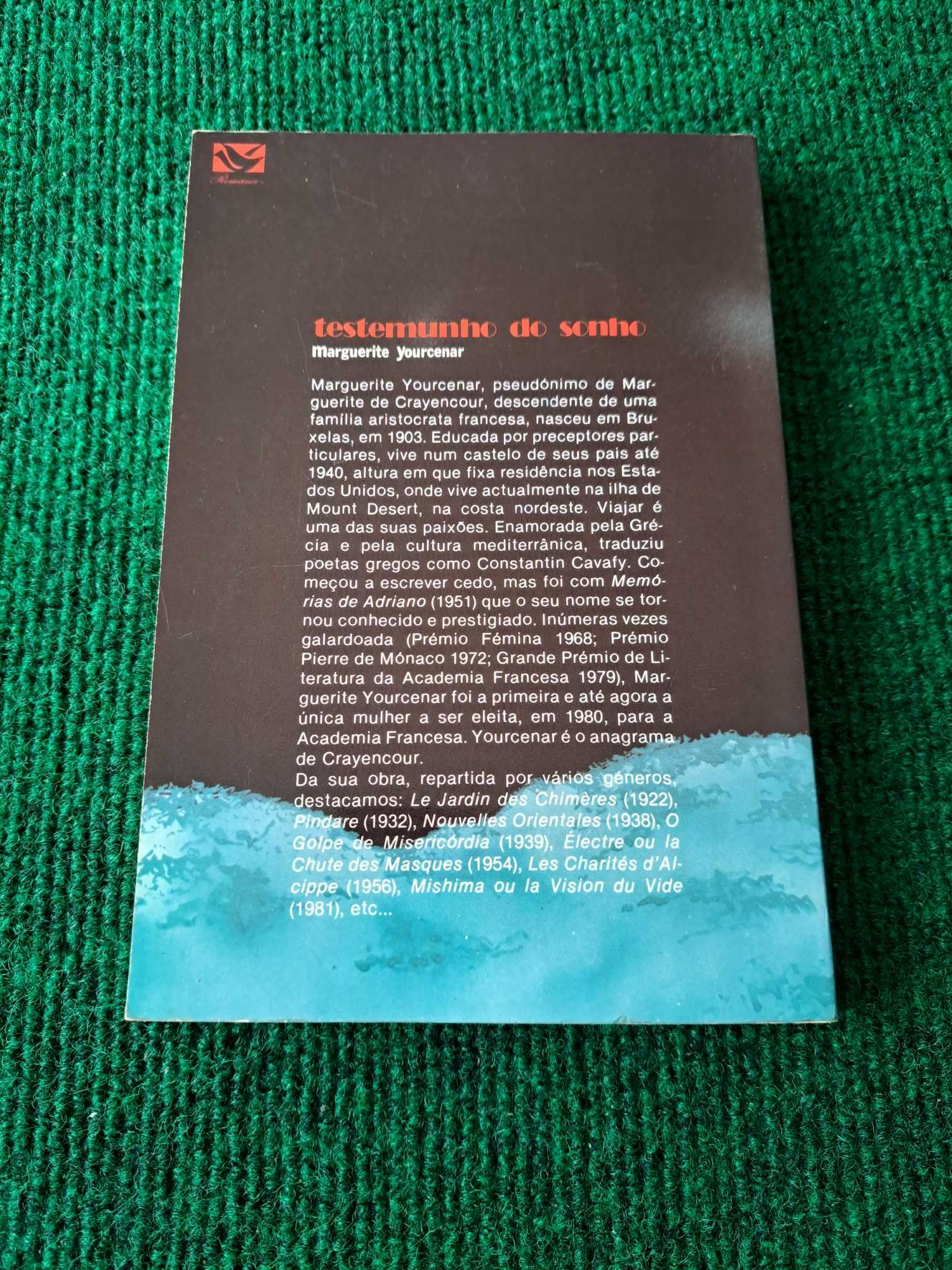 Testemunho do Sonho - Marguerite Yourcenar