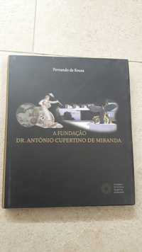 Livro "A Fundação Dr. António Cupertino de Miranda