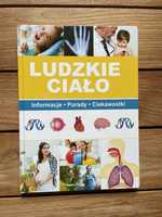 Ludzkie Ciało kompedium dla dzieci informacje porady