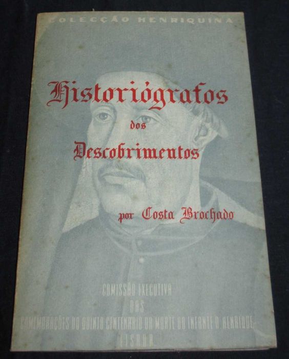 Livro Historiógrafos dos Descobrimentos Costa Brochado