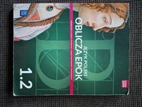 Oblicza Epok Język polski 1.2 podręcznik do liceum I technikum