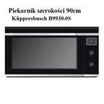 Piekarnik Küppersbusch B9930.0S, 90cm szer. dotykowe sterow. JAK NOWE