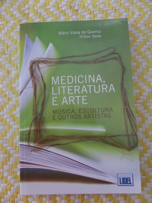 MEDICINA, LITERATURA E ARTE
de Hilton Seda e Mário Viana de Queiroz