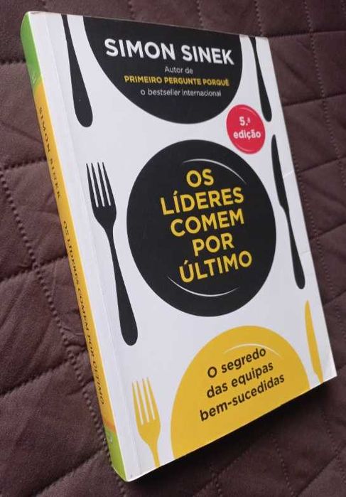Os Líderes Comem por Último - Simon Sinek