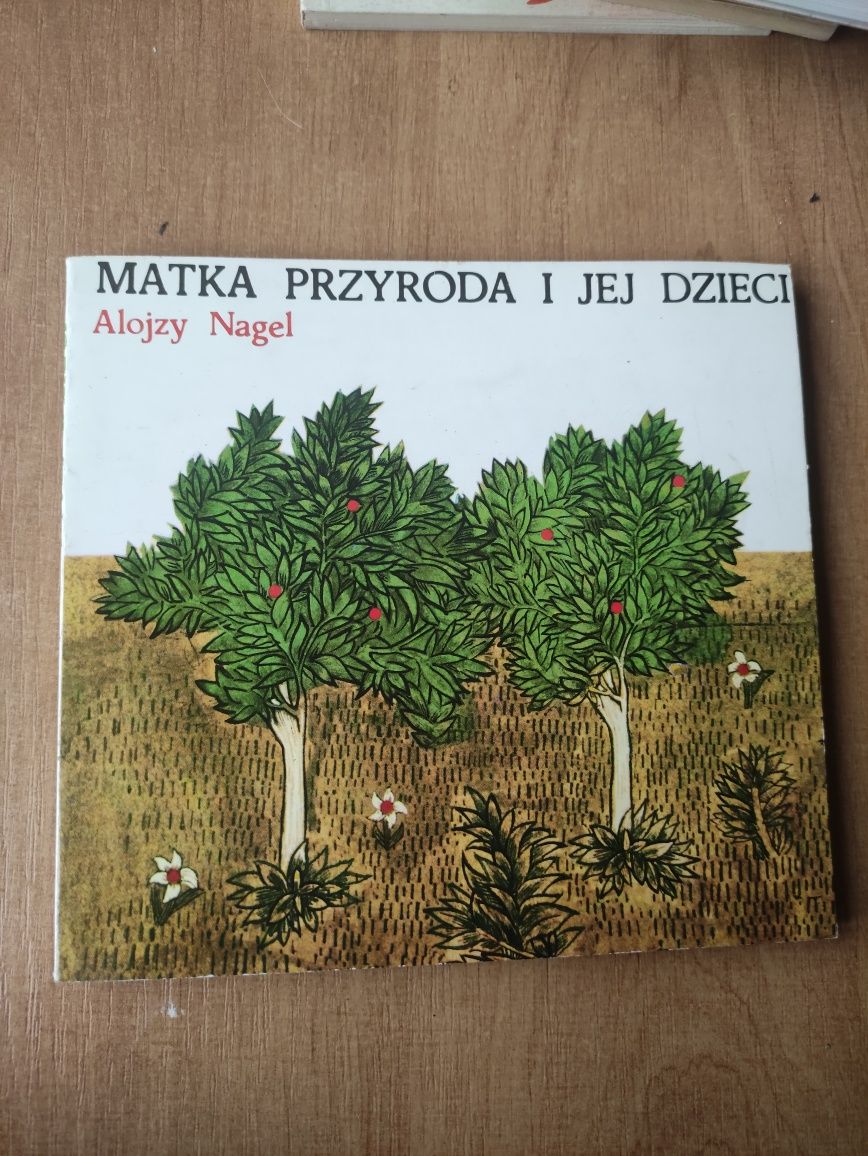 A.Nagel,, Matka przyroda i jej dzieci " 1981