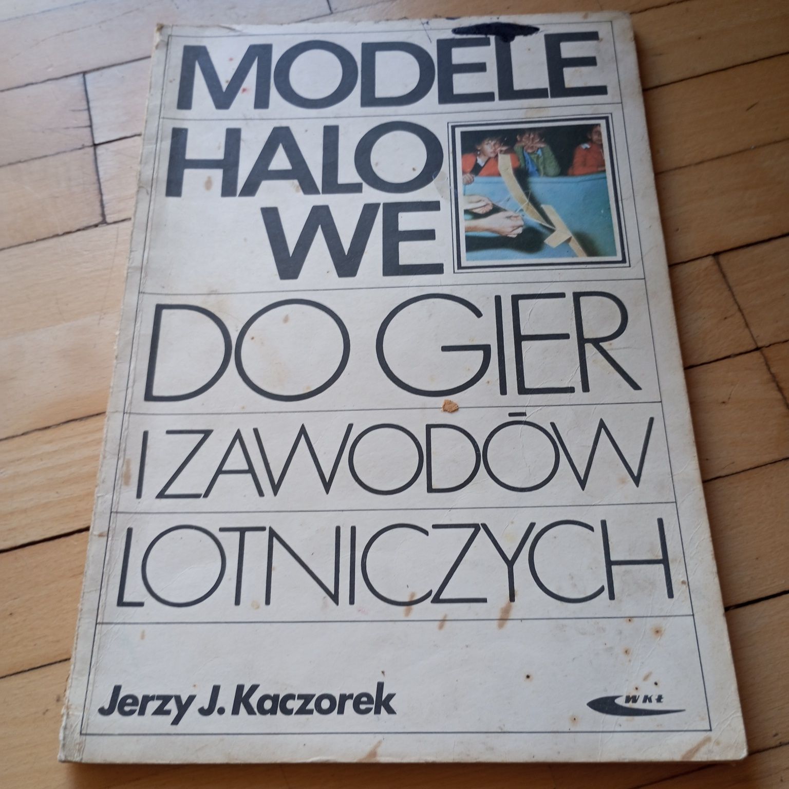 Jerzy J. Kaczorek Modele halowe do gier i zawodów lotniczych loft