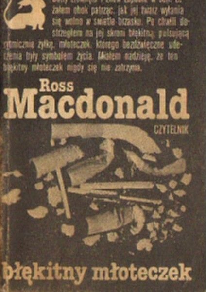 Błękitny Młoteczek Ross Macdonald
