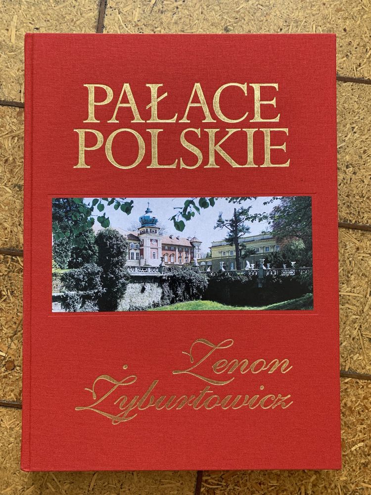 Album „PAŁACE POLSKIE” Zenona Zyburtowicza