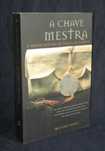 Livro A Chave Mestra Agustín Sánchez Vidal 1ª edição