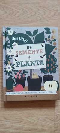 Livro novo como cultivar de forma simples -"De semente a Planta"