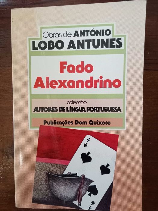 António Lobo Antunes - Fado Alexandrino [1.ª ed.]