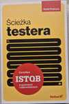 Ścieżka testera - certyfikat ISTQB w pyt. i odp. - Rafał Podraza