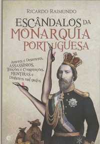 Escândalos da Monarquia Portuguesa-Ricardo Raimundo
