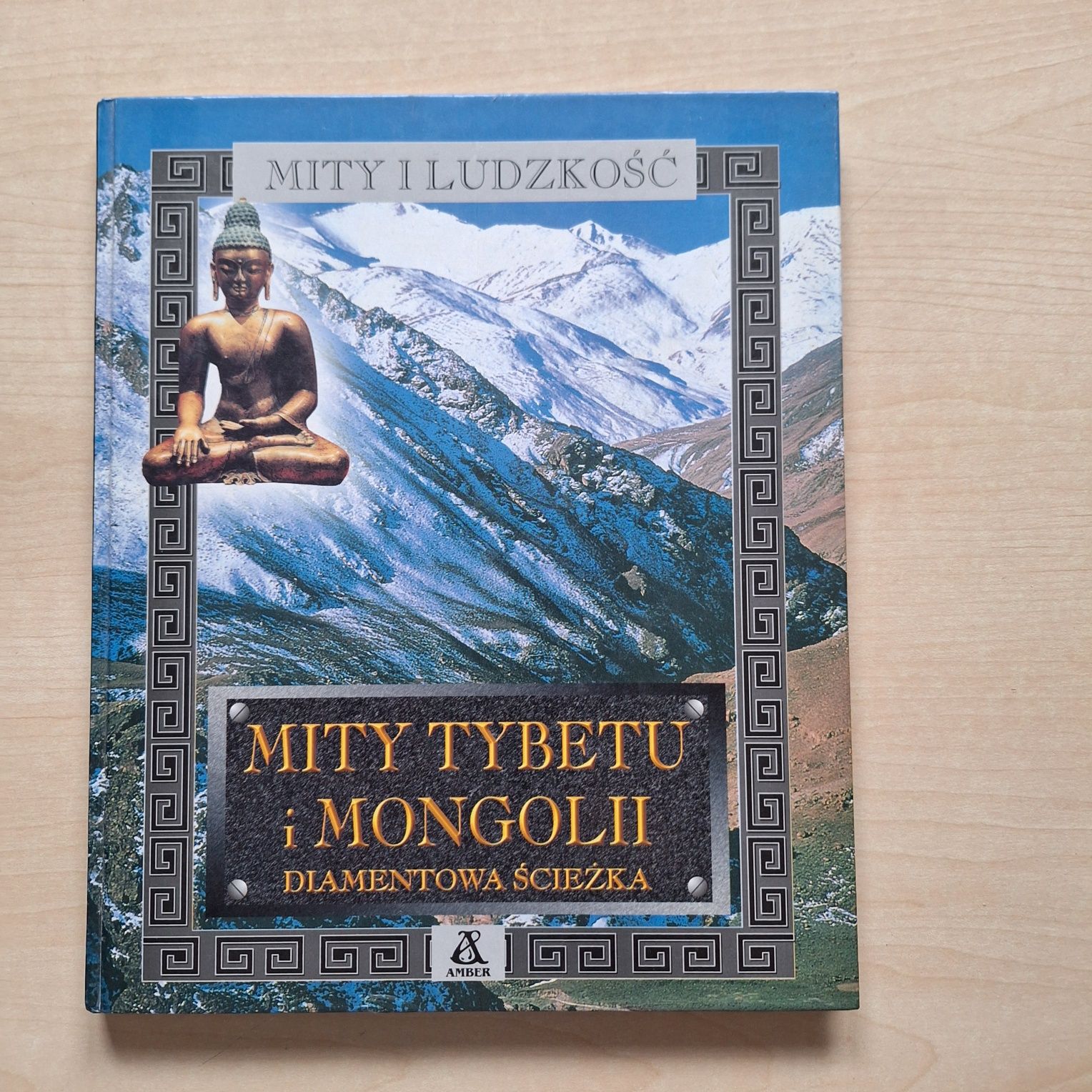 Mity Tybetu i Mongolii Diamentowa scieżka