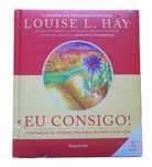 Eu Consigo!, de Louise L. Hay