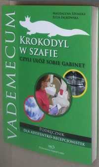 Krokodyl w szafie czyli ułóż sobie gabinet dla recepcjonistek unikat