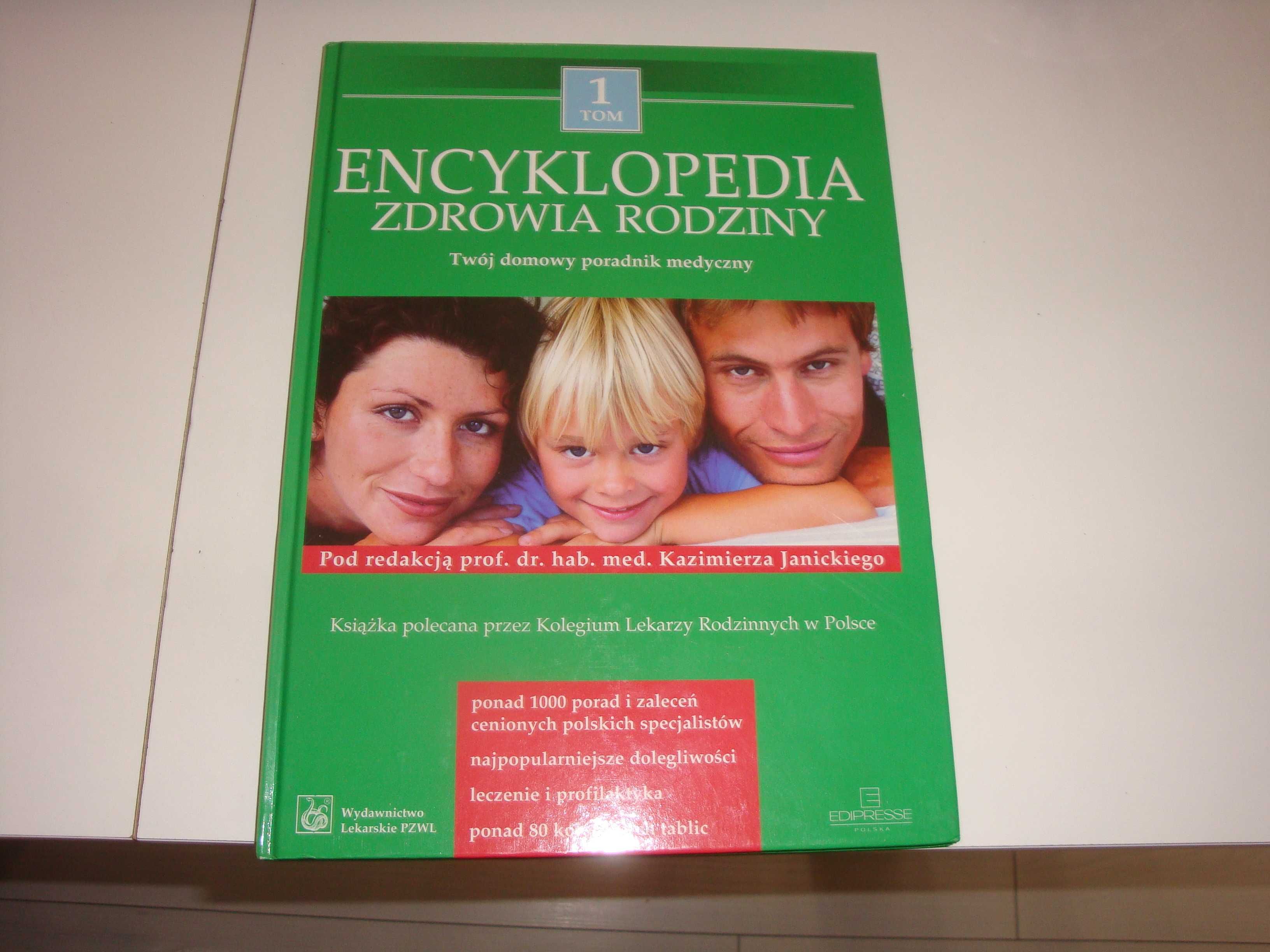 Encyklopedia zdrowia rodziny. Tom 1 Kazimierz Janicki
