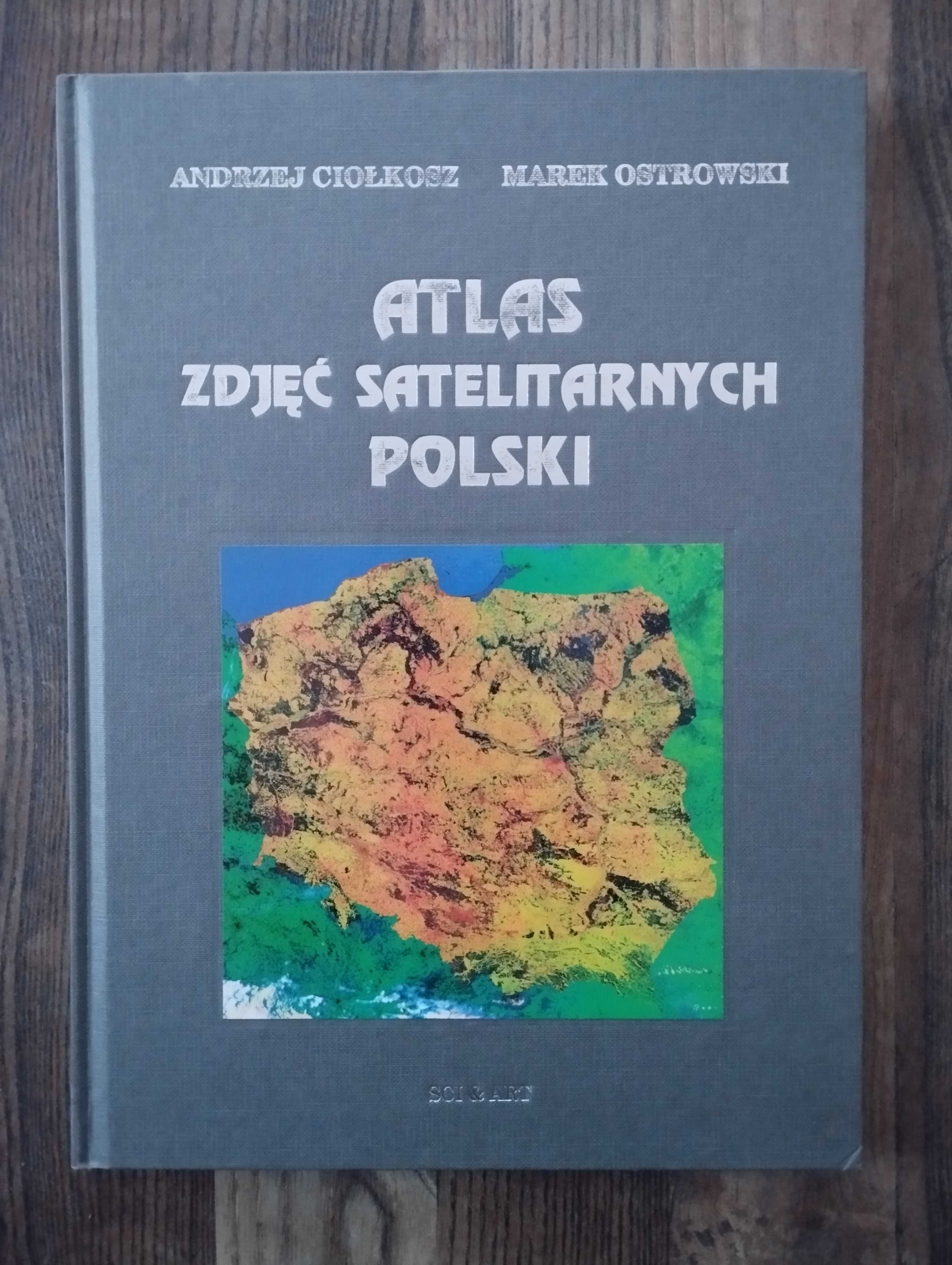Atlas zdjęć satelitarnych Polski SCI & ART