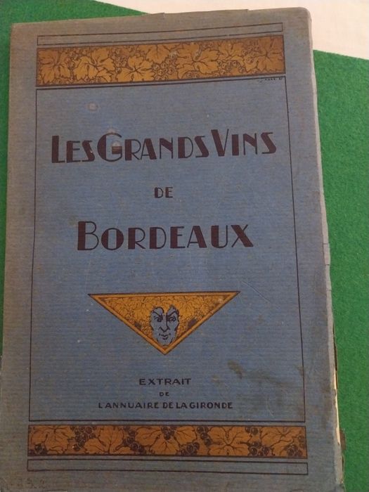 Les grands  vins de Bordeaux, extrait de Lannuaire de la Gironde