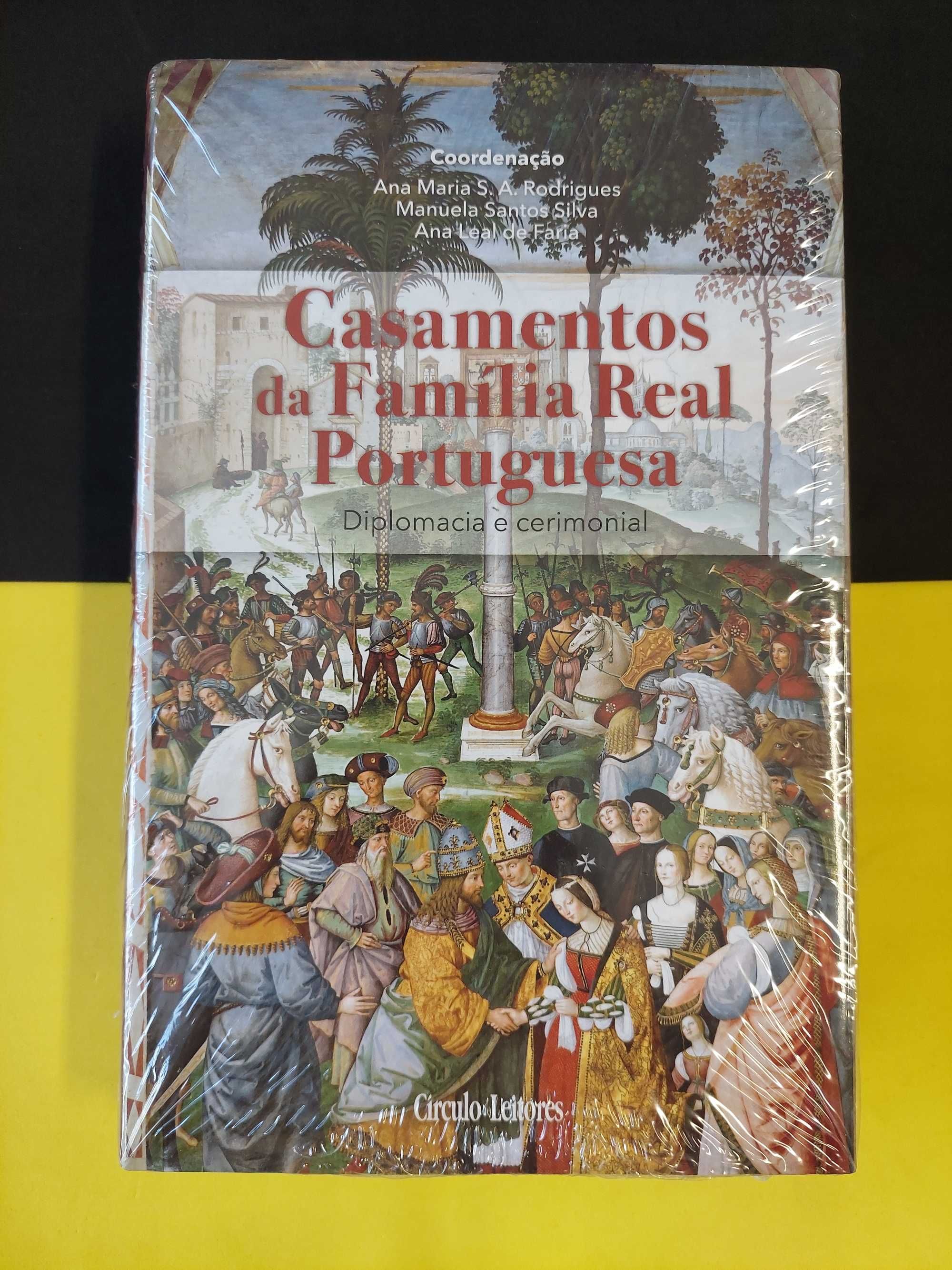 Casamentos da Família real Portuguesa: diplomacia e cerimonial, Vol I