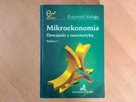 Książka Krzysztofa Malagi - "Mikroekonomia Oswajanie z matematyką"