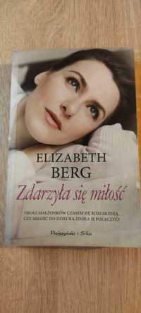 Zdarzyła się miłość Elizabeth Berg