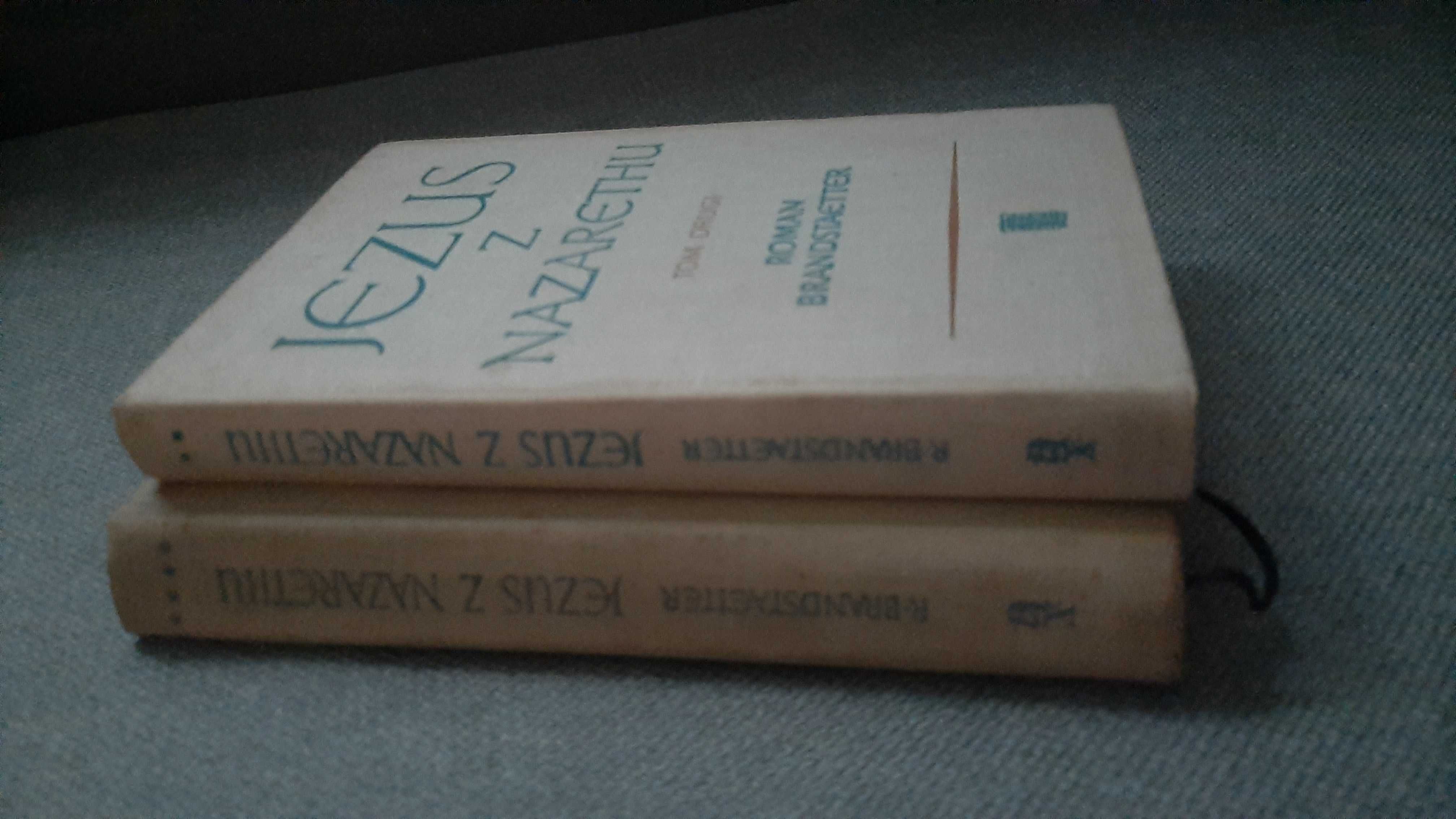 R. Brandstaetter "Jezus z Nazarethu" tom 2 i 4 II i IV twarda oprawa