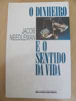 O Dinheiro e o sentido da vida de Jacob Needleman
