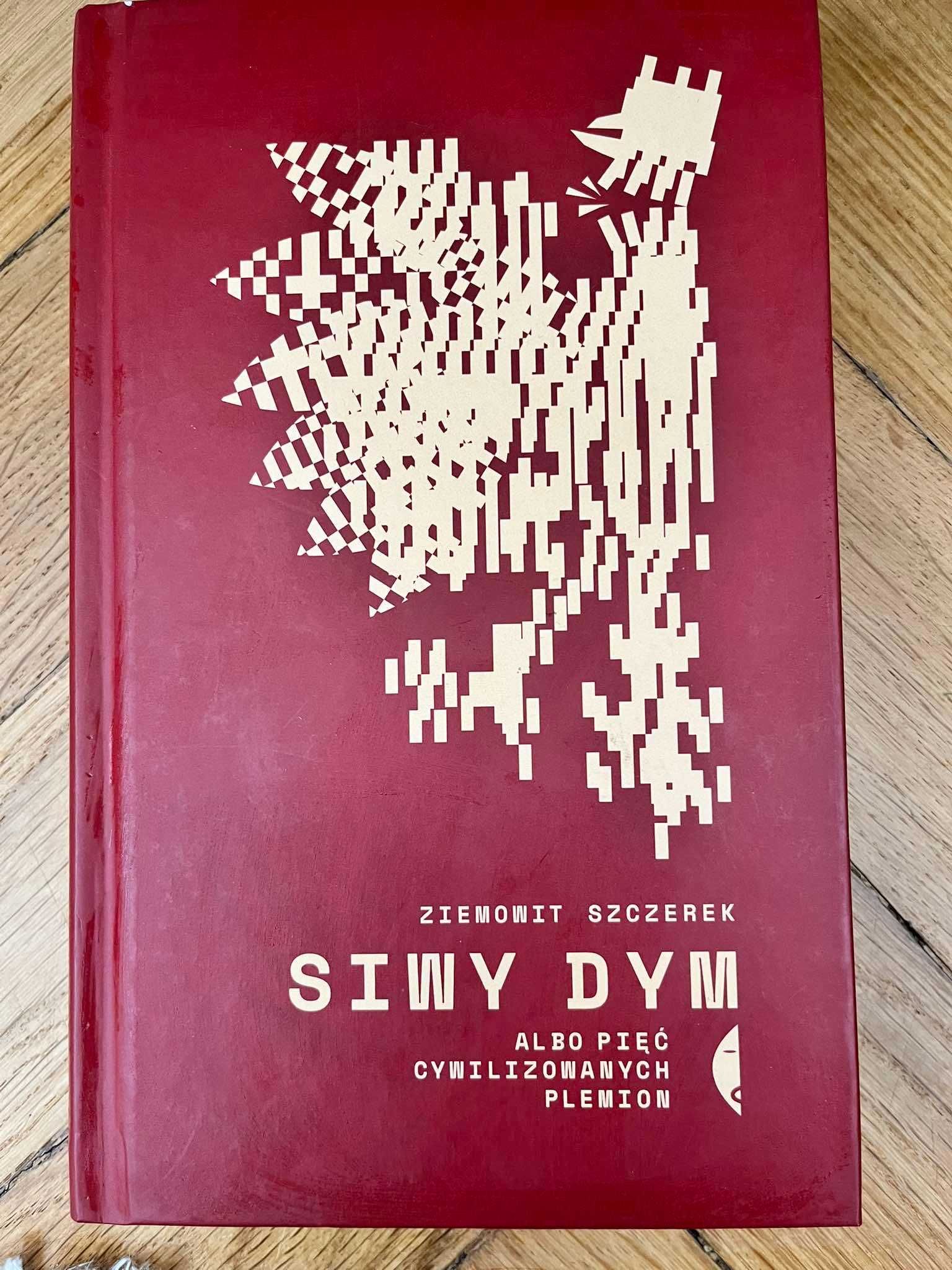 Ziemowit Szczerek Siwy dym