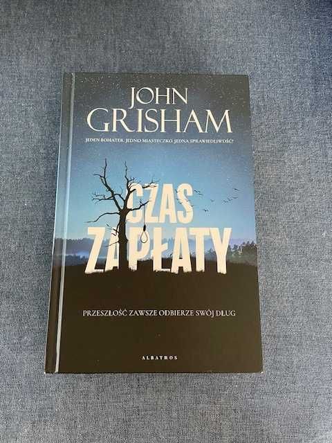 Czas zapłaty. Cykl Jake Brigance - John Grisham