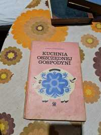 Stara książka kucharska. Kuchnia oszczędnej gospodyni.