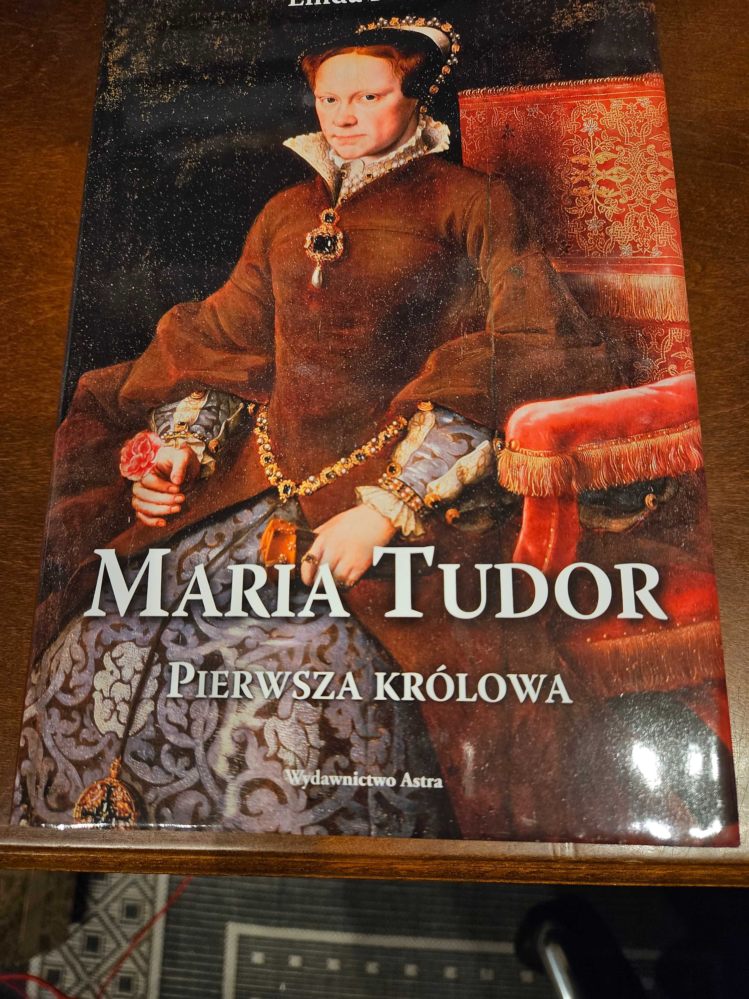 Maria Tudor. Pierwsza królowa Linda Porter (stan idealny)