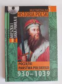 Multimedialna HISTORIA POLSKI 1 Początki państwa od 930 do 1039