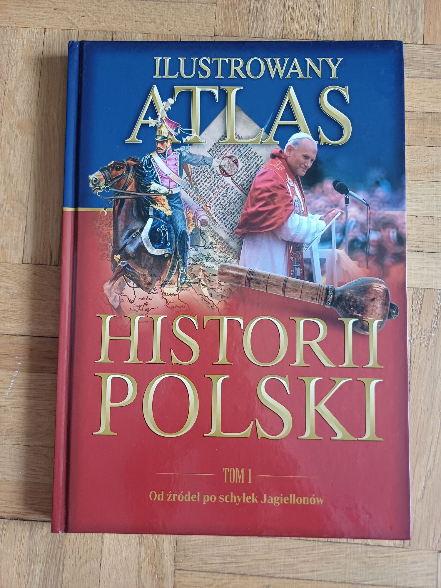 Ilustrowany Atlas Historii Polski, 3 tomy