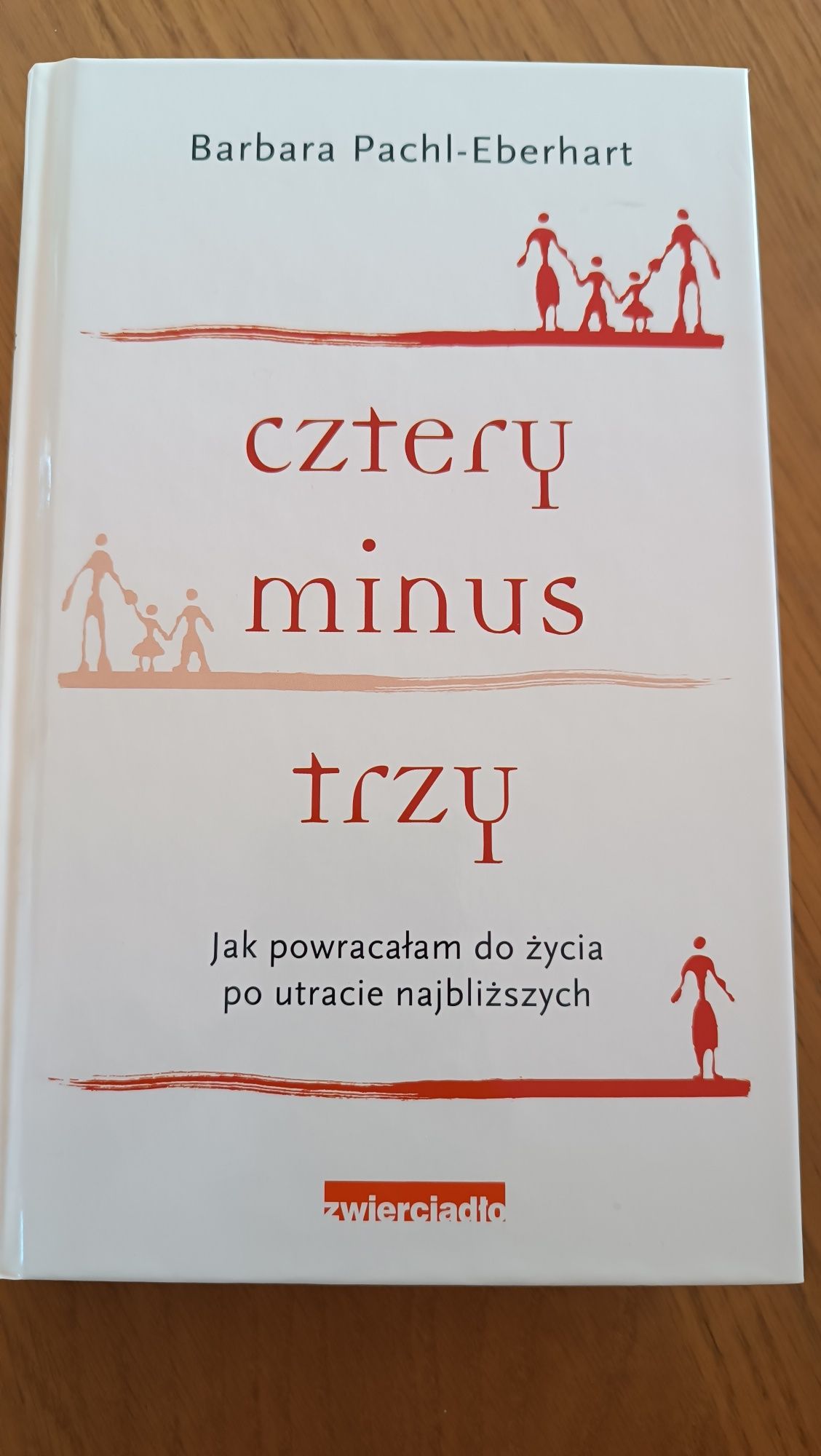 Barbara Pachl-Eberhart Cztery minus trzy