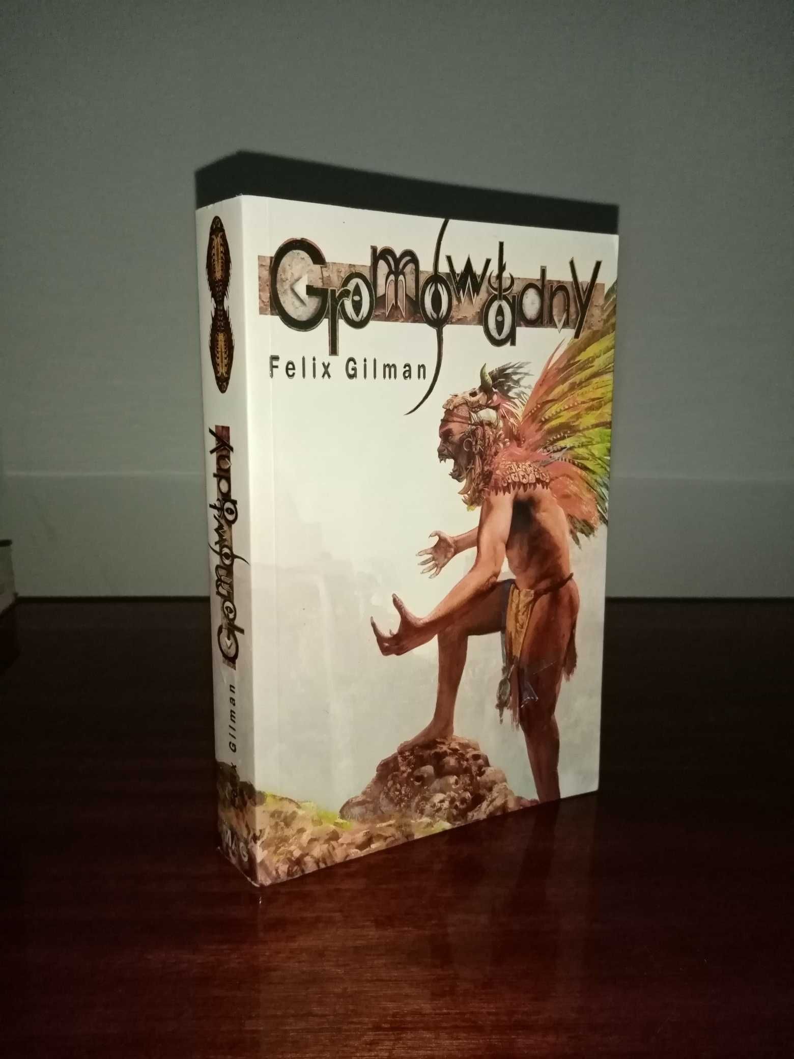 książka - fantasy science - Gromowładny - Felix Gilman