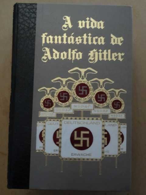 A Vida Fantástica de Adolf Hitler de Giulio Ricchezza - 4 Volumes