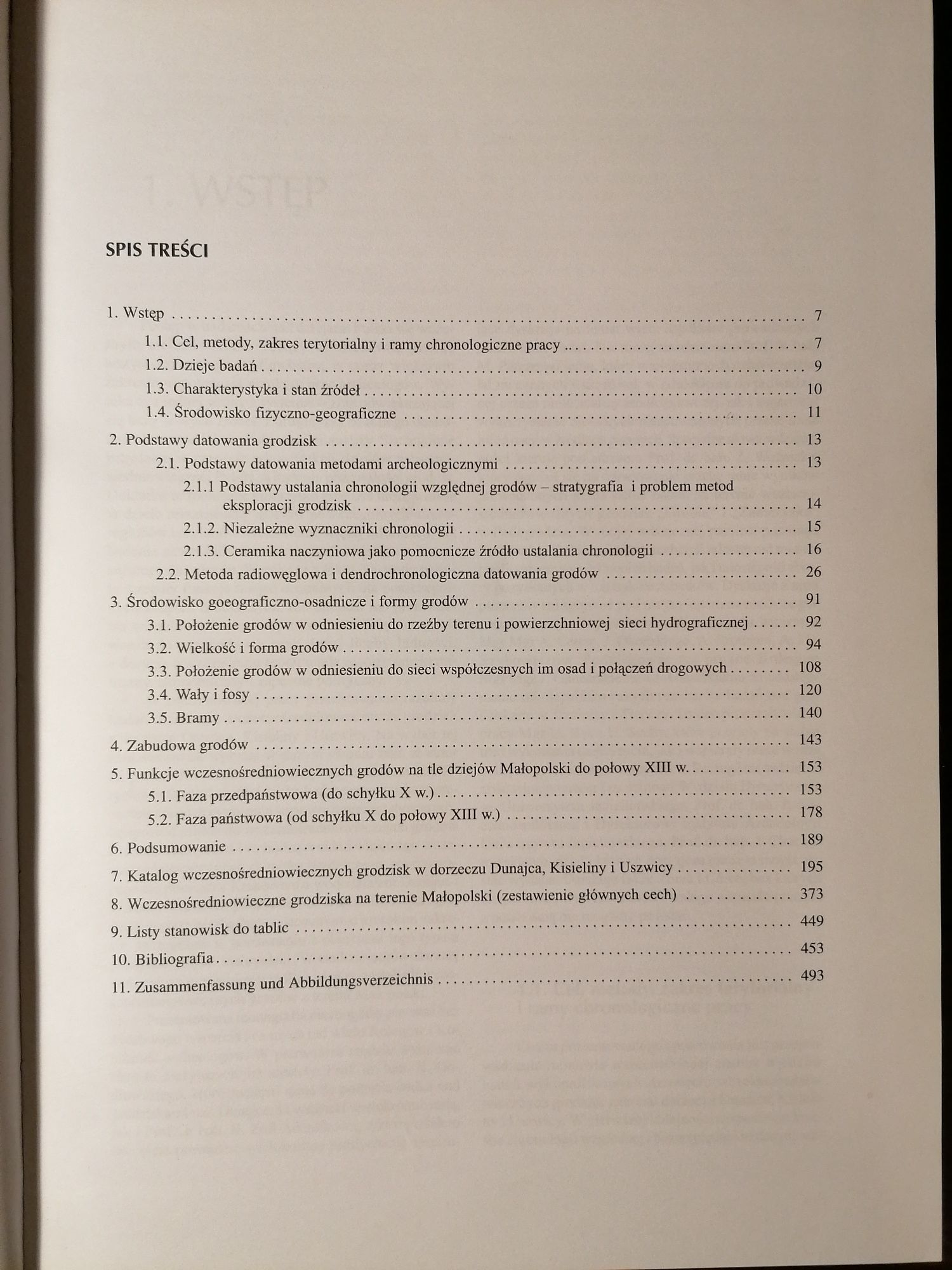 Wczesnośredniowieczne grody w dorzeczu Dunajca Poleski 2004