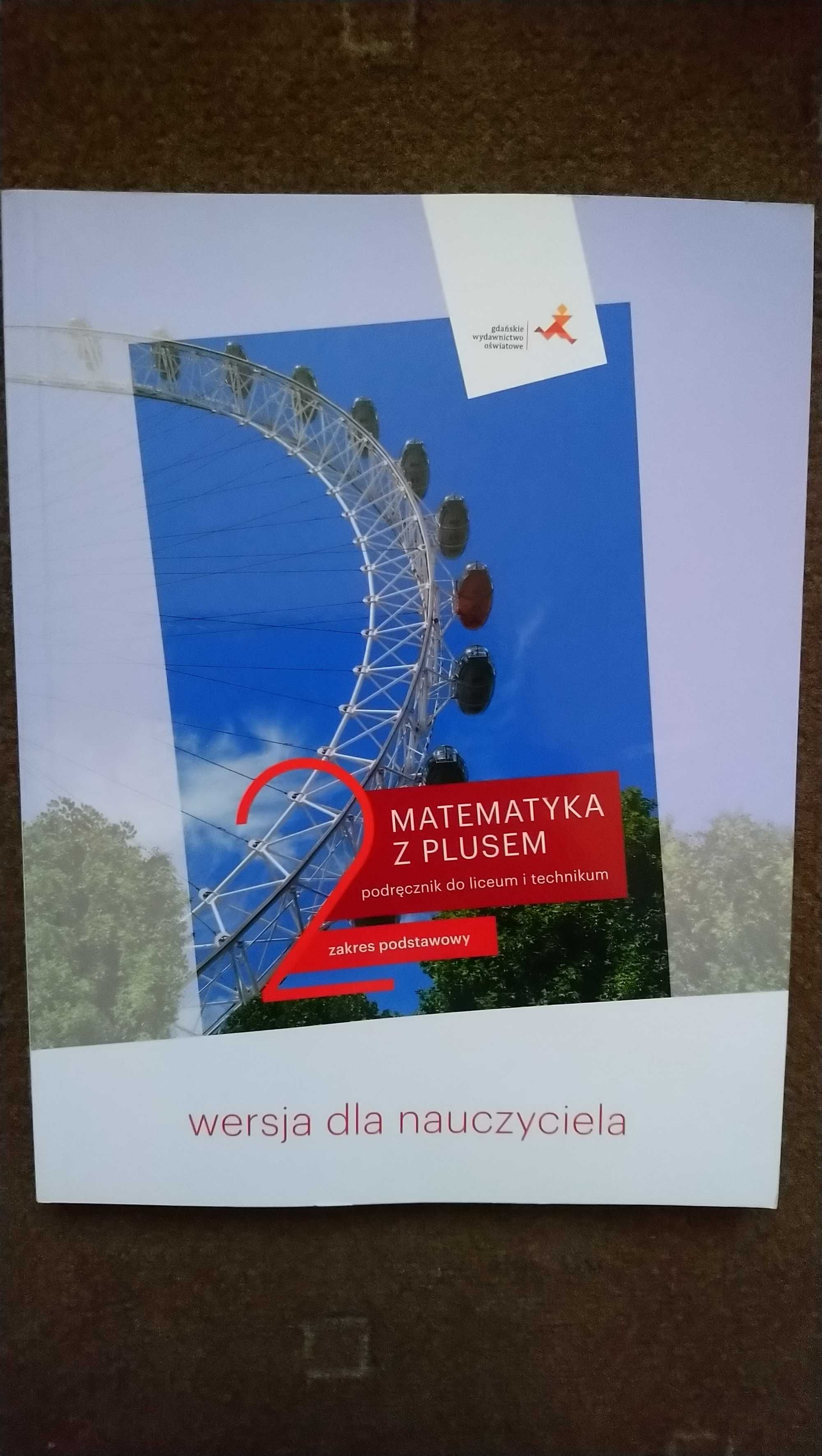Matematyka z plusem dla liceum i technikum 2, wersja nauczyciela
