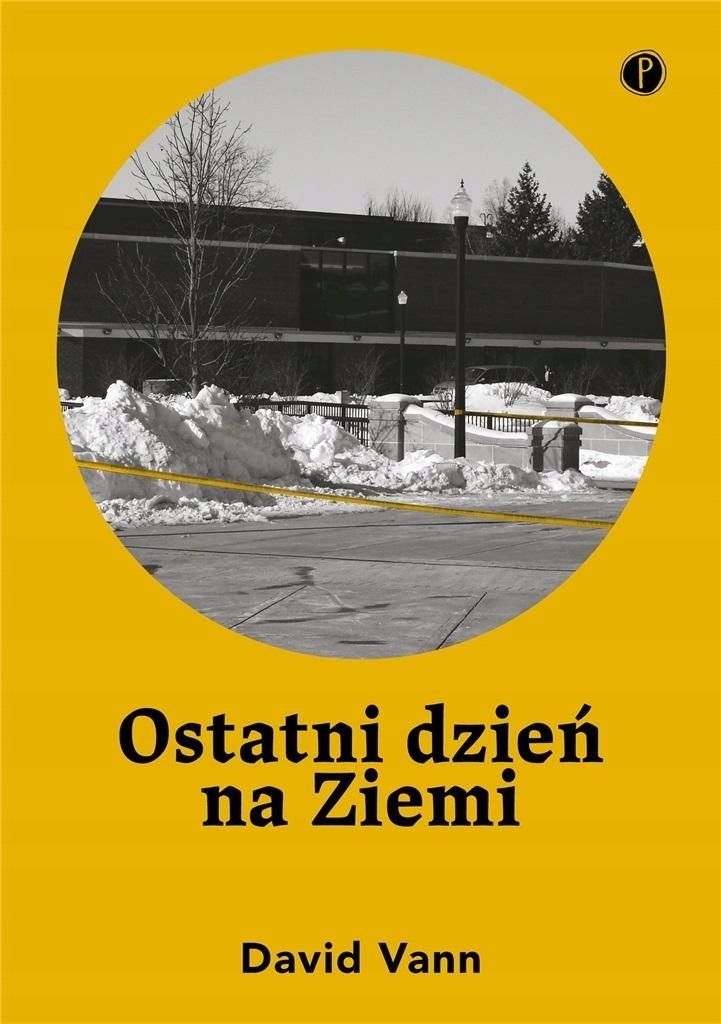 Ostatni Dzień Na Ziemi, David Vann