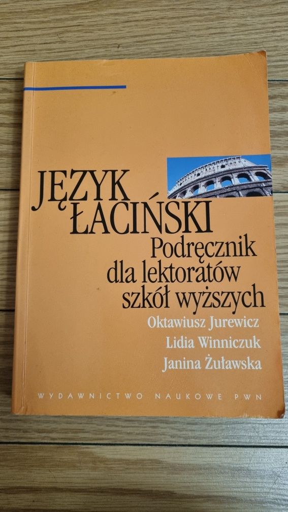 Język Łaciński Podręcznik dla lektoratów Szkół Wyższych