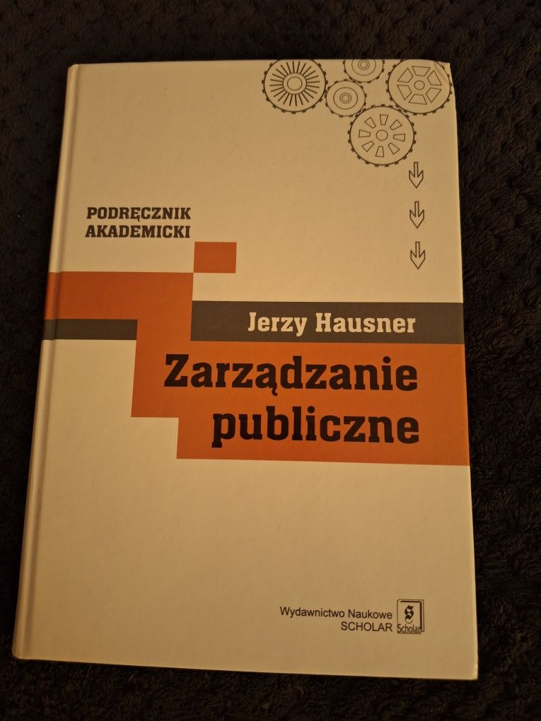 Zarządzanie publiczne. Jerzy Hausner