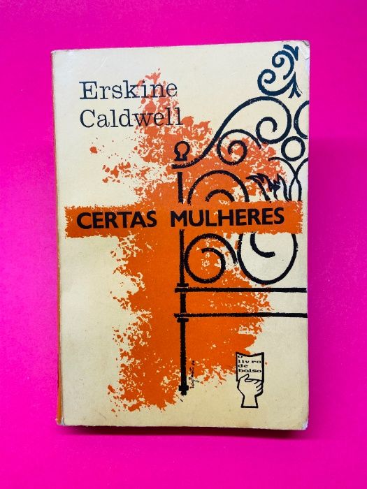 Certas Mulheres - Erskine Caldwell