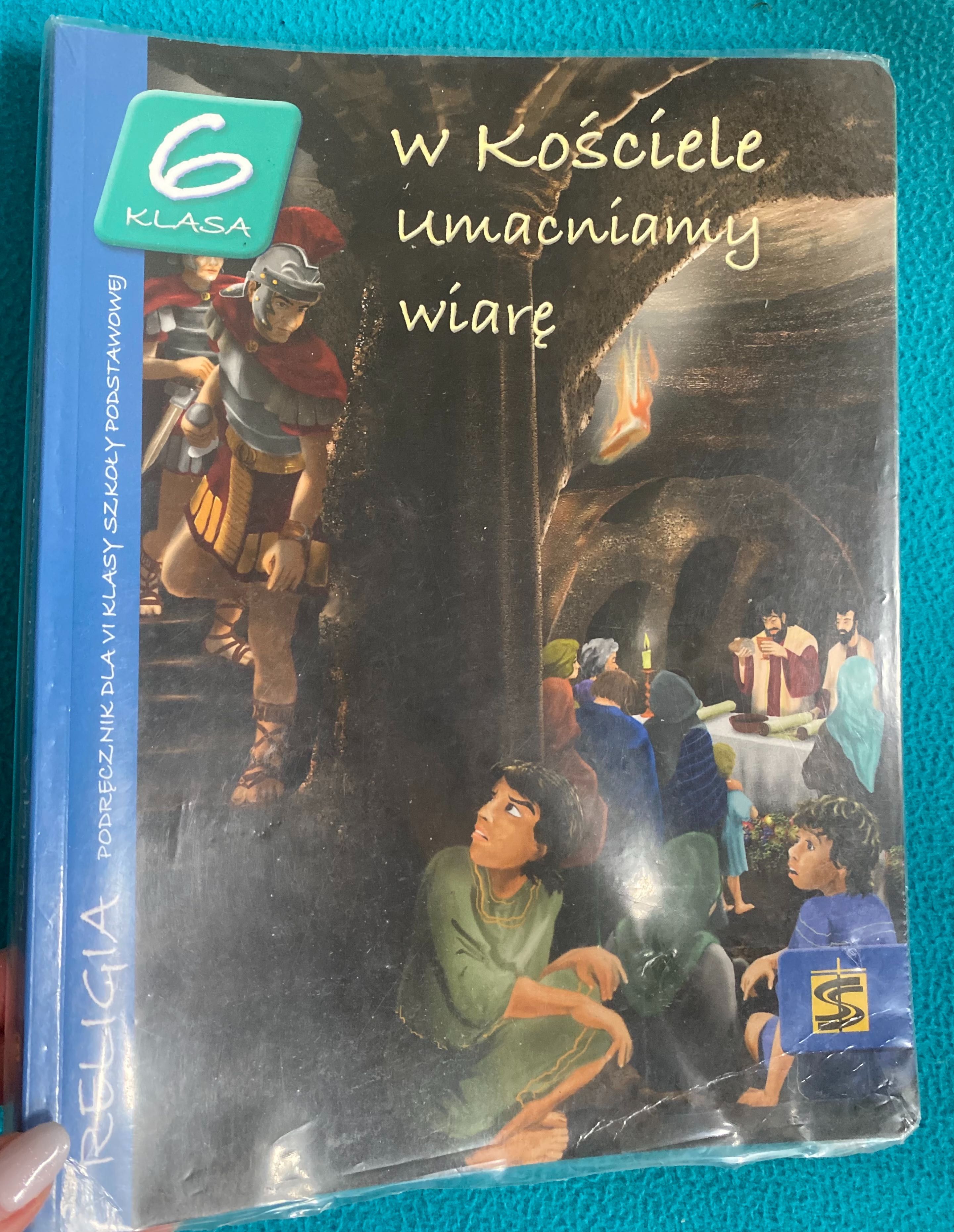 Podręcznik do religii „W kościele umacniamy wiarę” książka dla klasy 6