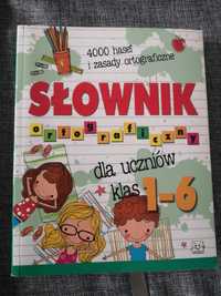 Słownik ortograficzny dla uczniów klas 1-6