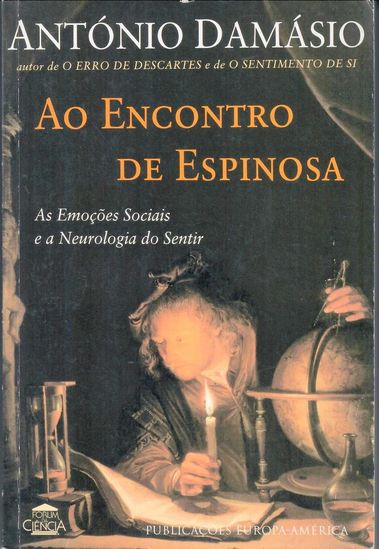 António Damásio «Ao Encontro de Espinosa» 1ª edição