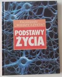 Podstawy życia - Encyklopedia wiedzy i życia album dla dzieci